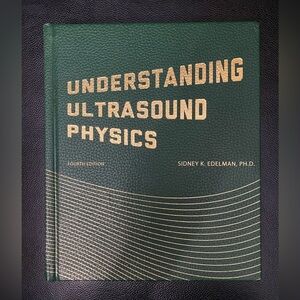 Understanding Ultrasound Physics 4th Edition